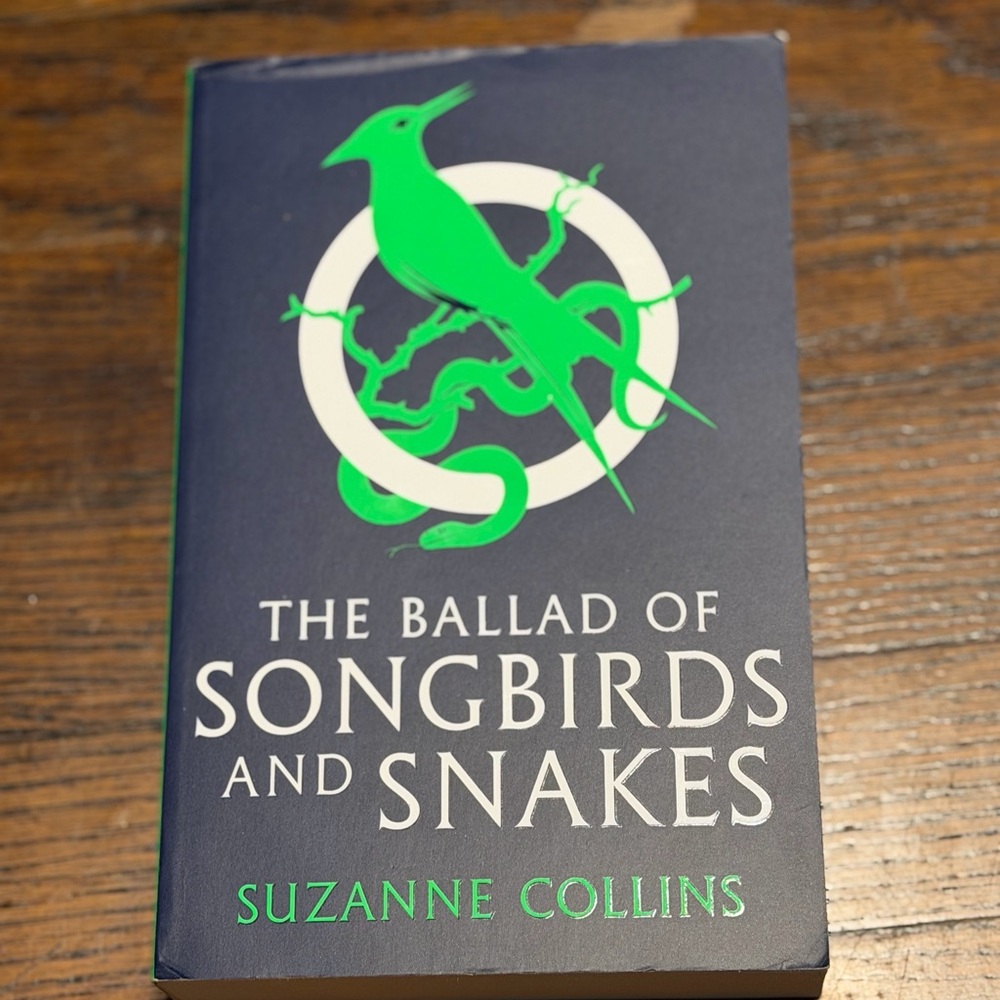 The Ballad of Songbirds and Snakes by Suzanne Collins